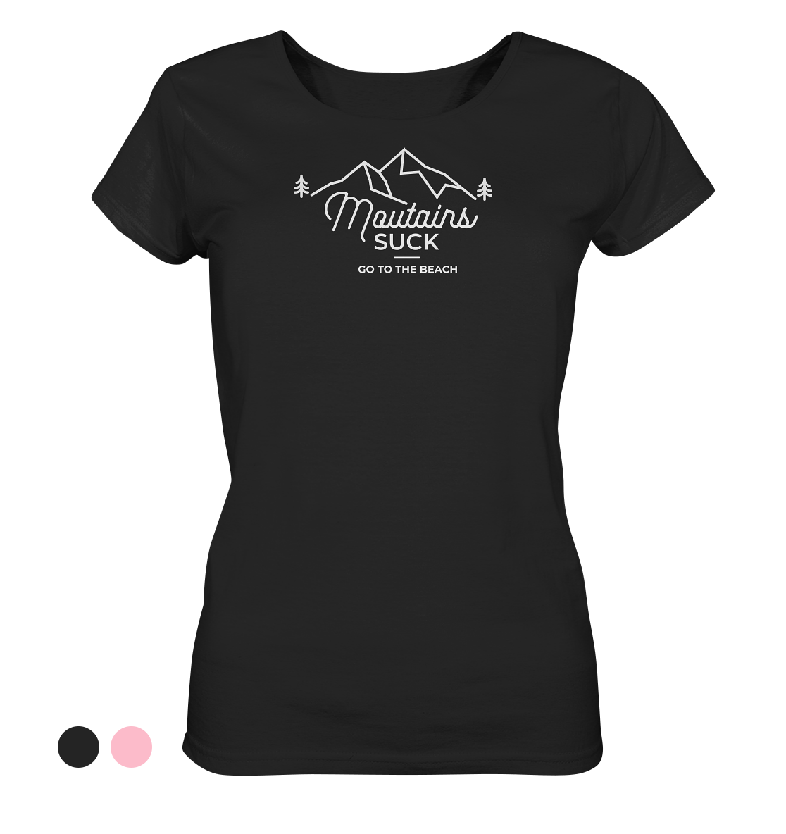 Mountains Suck - Ladies Organic Shirt