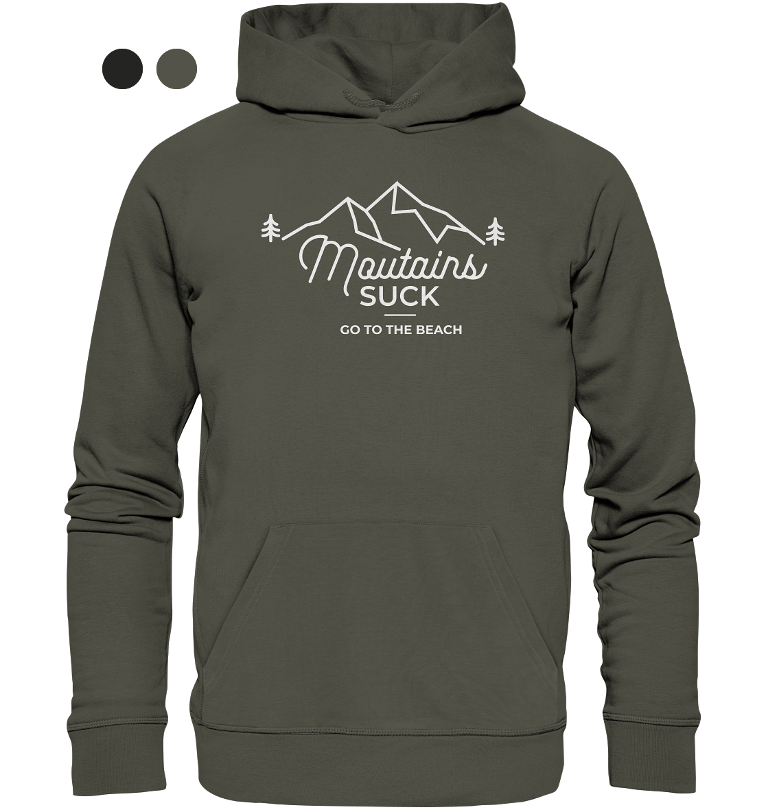 Mountains Suck - Organic Hoodie