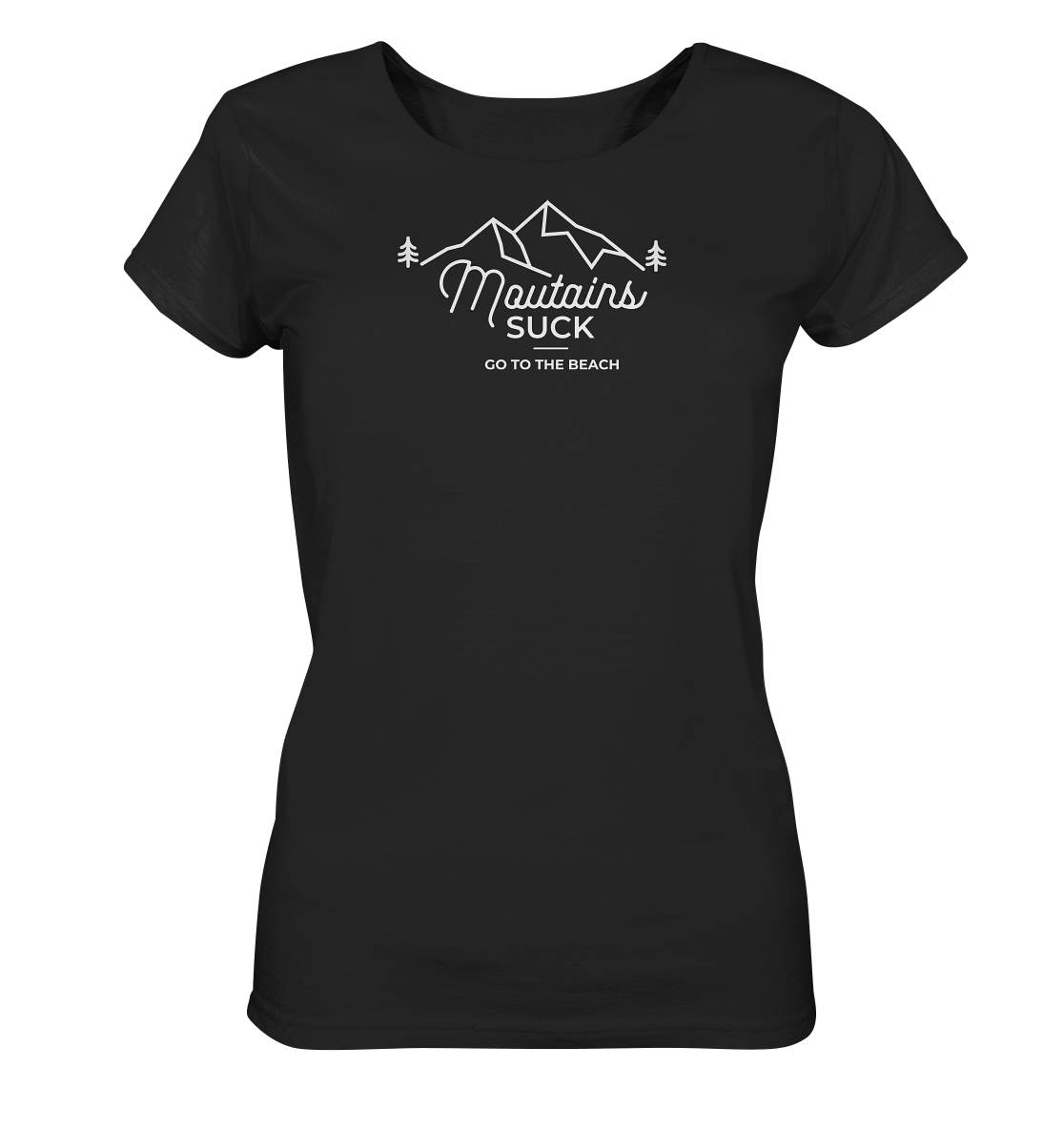 Mountains Suck - Ladies Organic Shirt