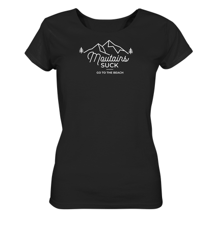 Mountains Suck - Ladies Organic Shirt