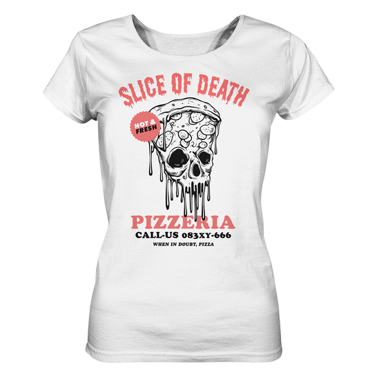 Slice of Death Pizzeria - Ladies Organic Shirt