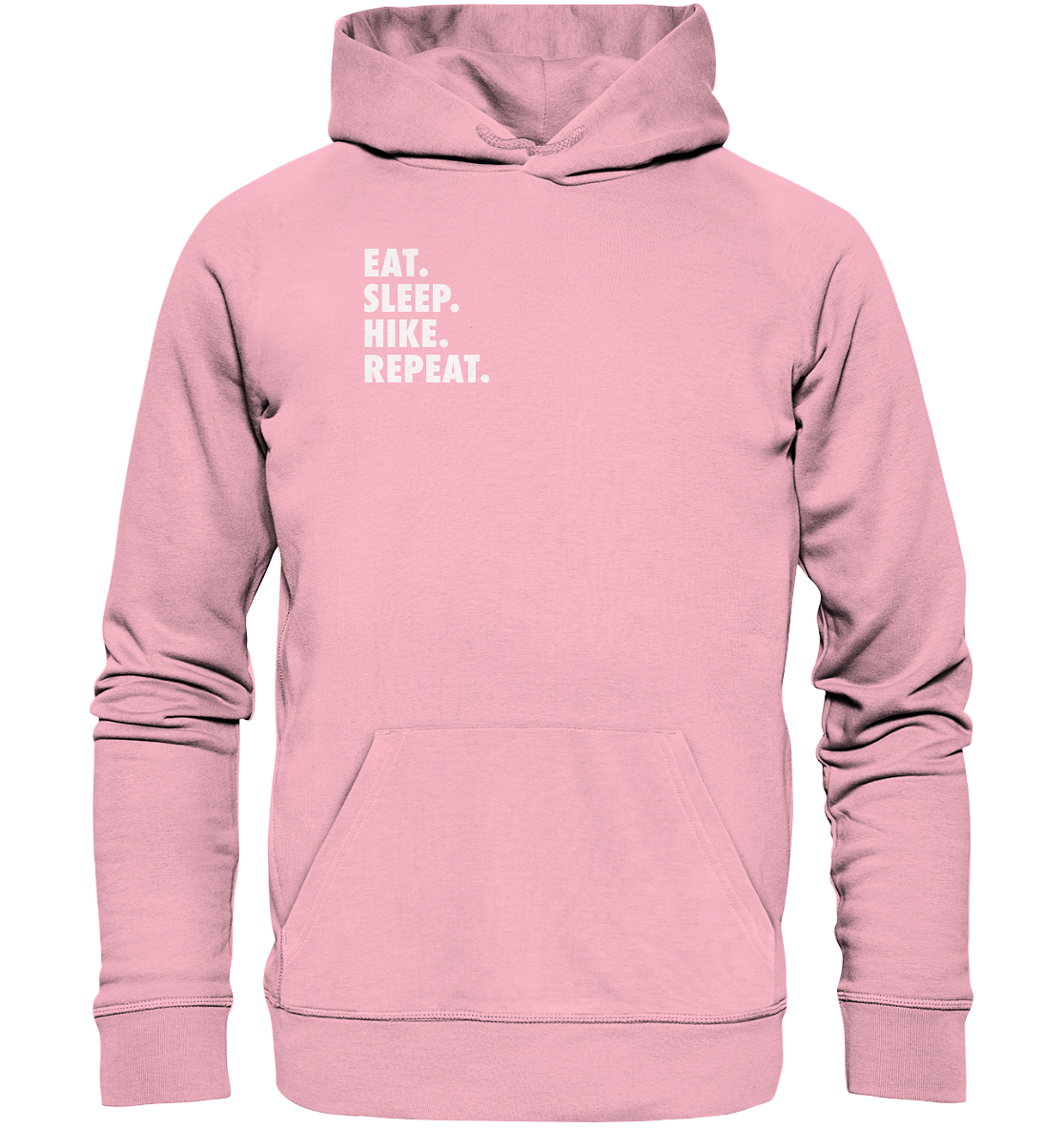 Eat. Sleep. Hike. Repeat. - Organic Hoodie