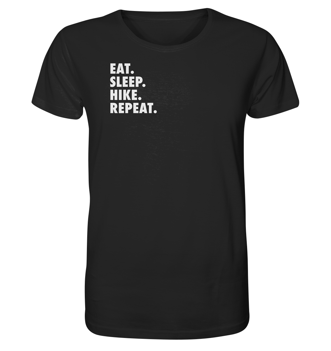 Eat. Sleep. Hike. Repeat. - Organic Shirt