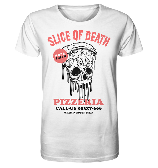 Slice of Death Pizzeria - Organic Shirt